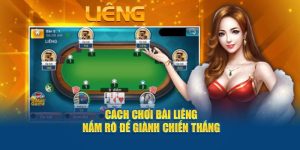 Cách Chơi Bài Liêng Dễ Hiểu Nhất Cho Người Mới 2025